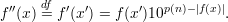  ′′   df  ′ ′       ′  p(n)-|f(x)|
f (x)= f (x ) = f (x )10       .
     