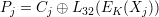 Pj = Cj ⊕ L32 (EK (Xj ))
      