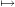 ↦→