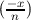(-x)
  n